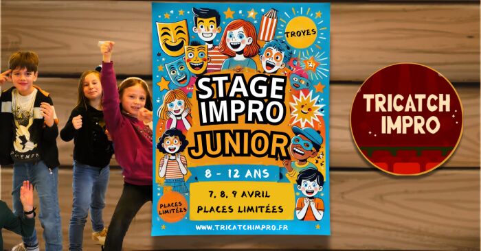 Stage Impro Junior - par Tricatch Impro