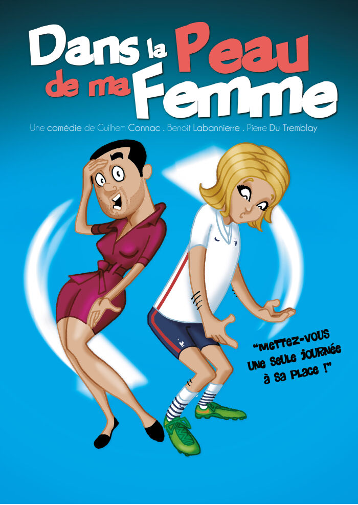 Dans la peau de ma femme