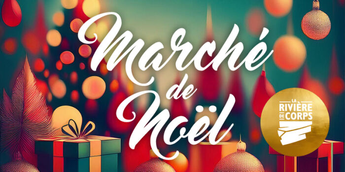 Marché de Noël de La Rivière-de-Corps