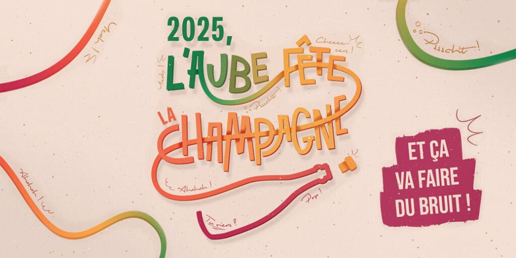 2025, l'Aube fête la Champagne